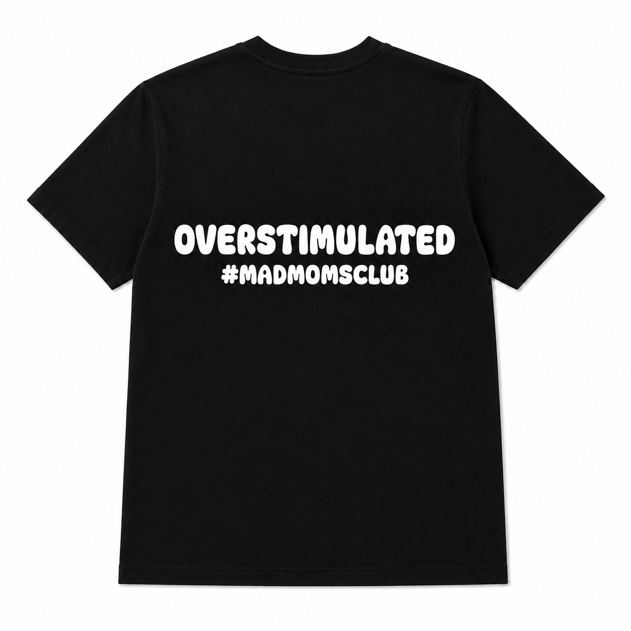 Overstimulated tee