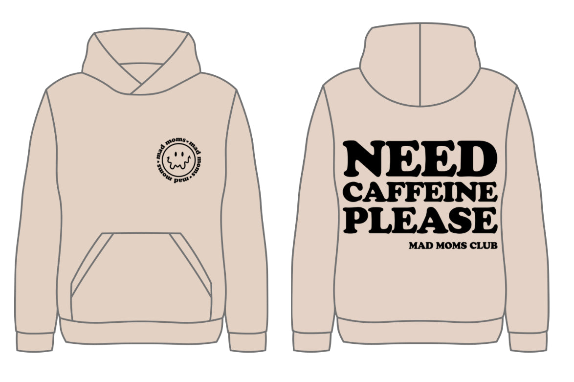 NEED Caffeine please (heavyweight hoodie)