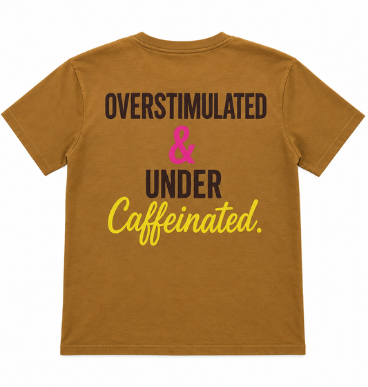 Undercaffienated Tee