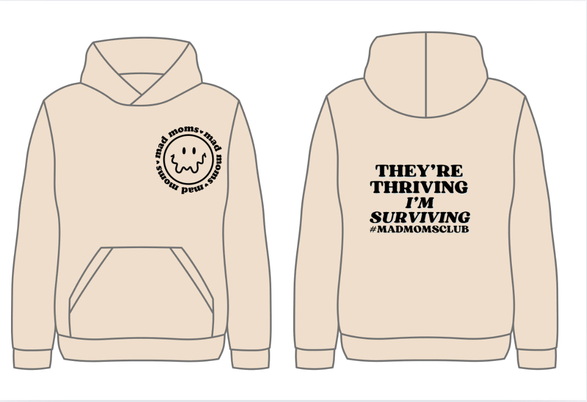 Thriving and Surviving hoodie